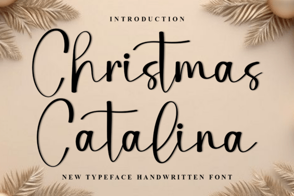 Christmas Catalina: A Warm, Handwritten Font for Real Small Businesses