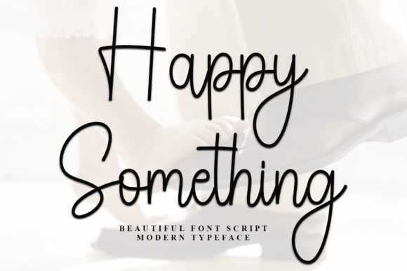 Happy Something: A Festive Font That Lifts Your Brand
