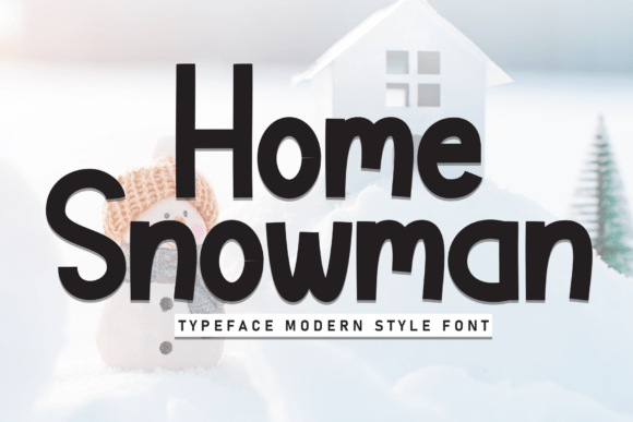 Home Snowman: A Gentle Script Font for Warm Editorial Moments