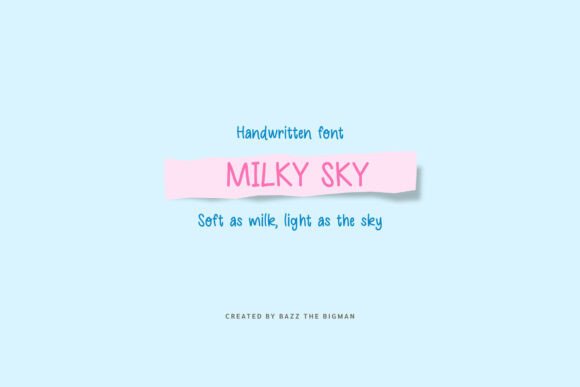 Milky Sky: A Handwritten Font for Warm, Trustworthy Web Experiences