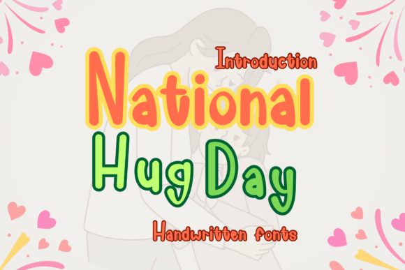National Hug Day: A Warm Handwritten Font for Digital Empathy