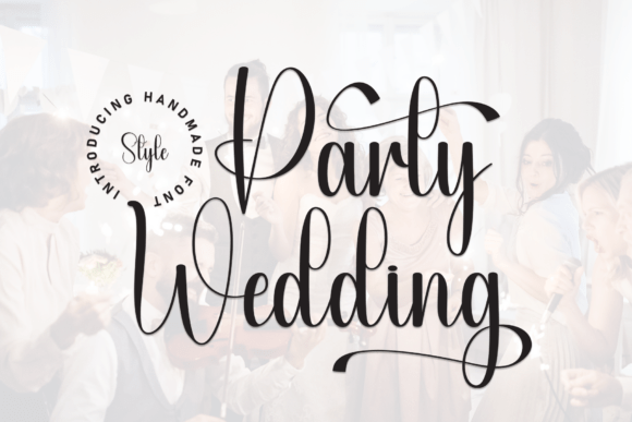 Party Wedding: A Handwritten Display Font for Warm, Human-Centered Web Design