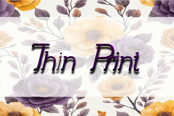 Thin Print: A Script Font That Breathes With Your Words